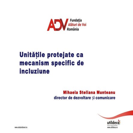 Unitățile protejate ca mecanism specific de incluziune