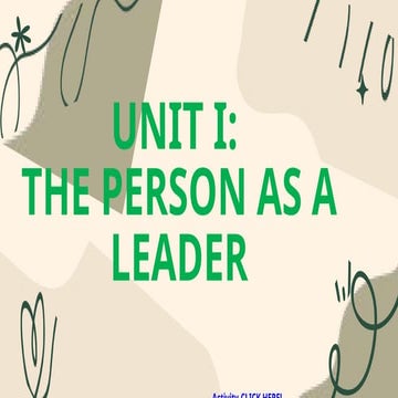 UNIT I THE PERSON AS A LEADER-Leader Traits and Character.pptx