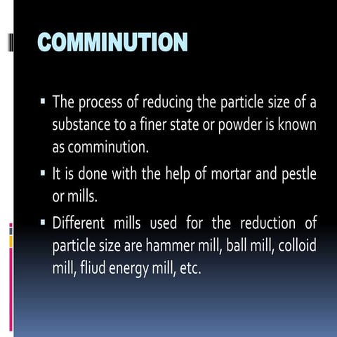 Size reduction (Communition)