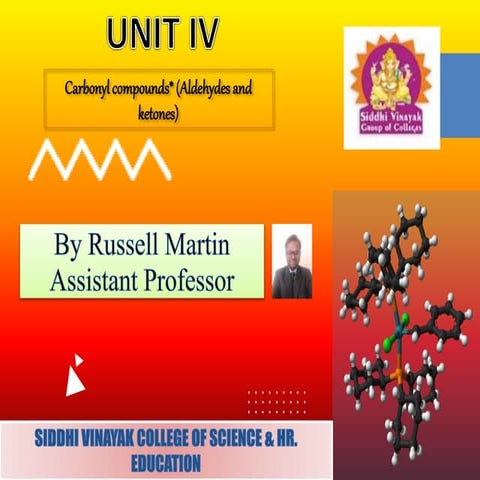 Unit iv Carbonyl Compounds