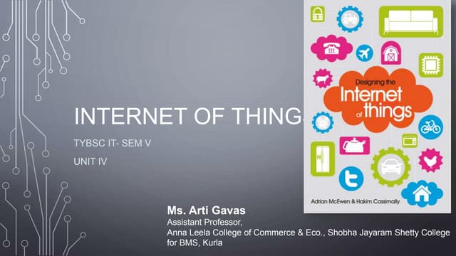 Internet of Things, TYBSC IT, Semester 5, Unit IV