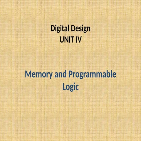 Unit IV Memory and Programmable Logic.pptx