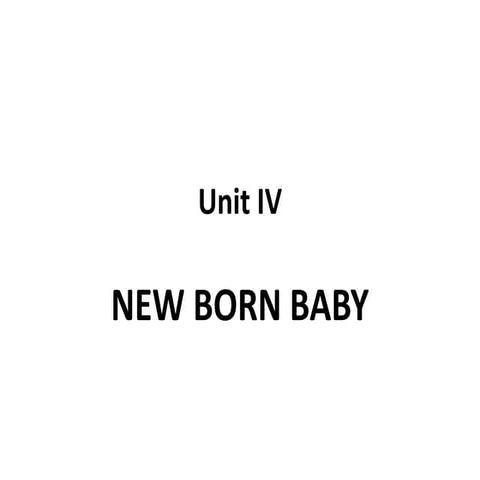Unit IV new born.pptx in obstetrics and gynecology
