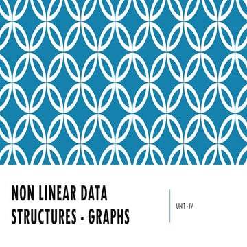 UNIT IV NON LINEAR DATA STRUCTURES - GRAPH.pptx