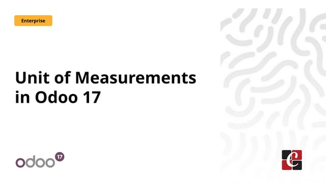 Unit of Measurements in Odoo 17 - Odoo 17 Slides