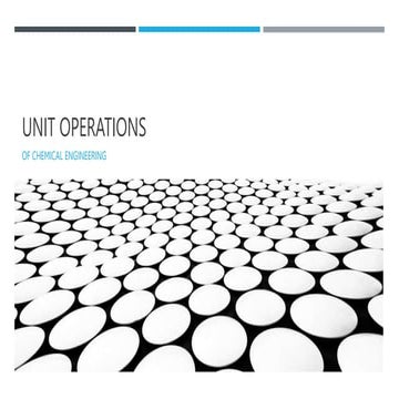 Unit Operations of chemical Engineering. | PPTX
