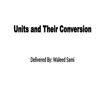 Units and thier conversionsssssssss.pptx