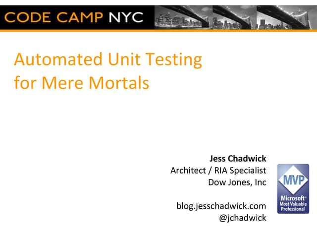 Automated Unit Testing for Mere Mortals