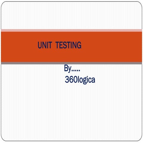Unit testing | PPT