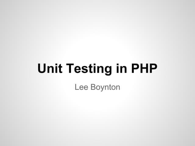 Unit testing in PHP