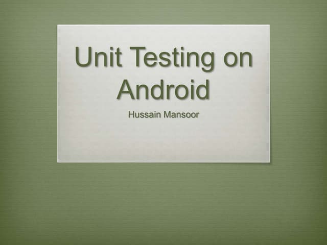 Unit Testing Android Application