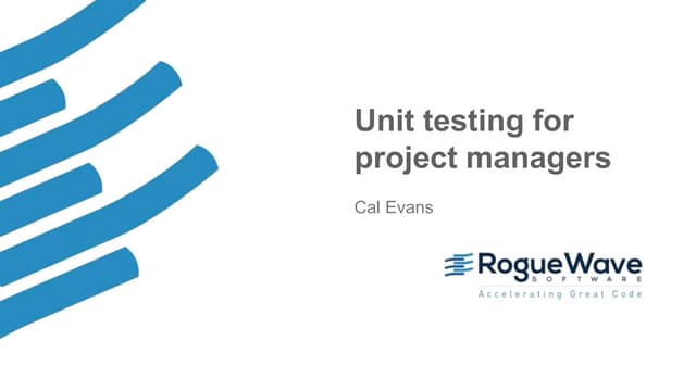 Unit testing for project managers