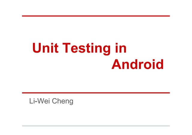 Unit testing in android
