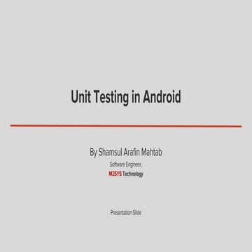 Unit Testing in Android | PPT