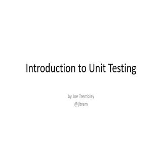 An Introduction to Unit Testing