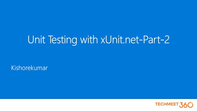 Unit Testing with xUnit.net - Part 2