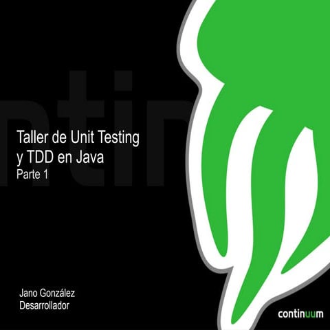 Taller de Unit Testing y TDD en Java: Parte 1
