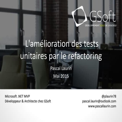L'amélioration des tests unitaires par le refactoring