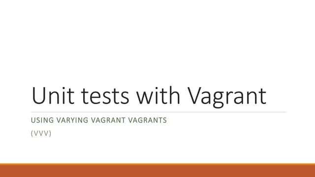 Unit tests with vagrant