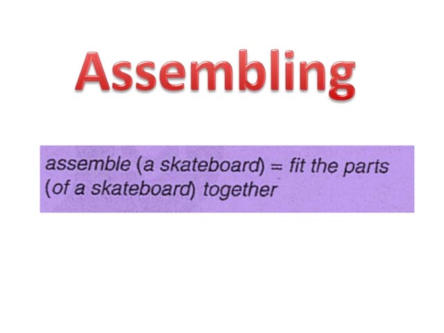 Assembling