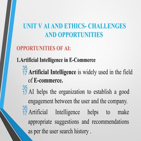 AI AND ETHICS - CHALLENGES AND OPPORTUNITIES