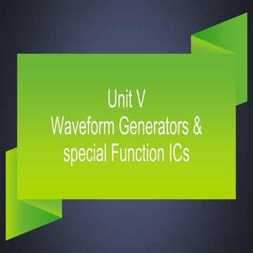 Unit v   waveform generators