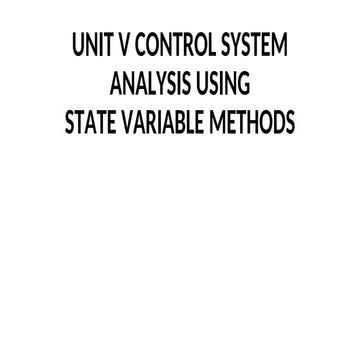 CONTROL SYSTEM ANALYSIS USING STATE VARIABLE METHODS
