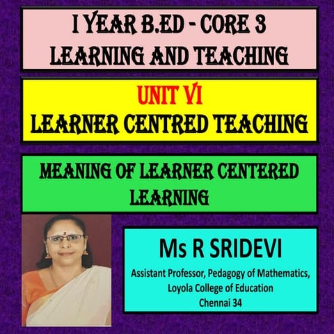 Unit vi meaning learner centered learning