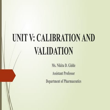 PHARMACEUTICAL CALIBRATION, QUALIFICATION AND VALIDATION: AN ...