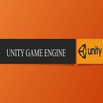 UNITY GAME ENGINE.pptxcxgfdgdfgdfgdfgdffgd | PPTX