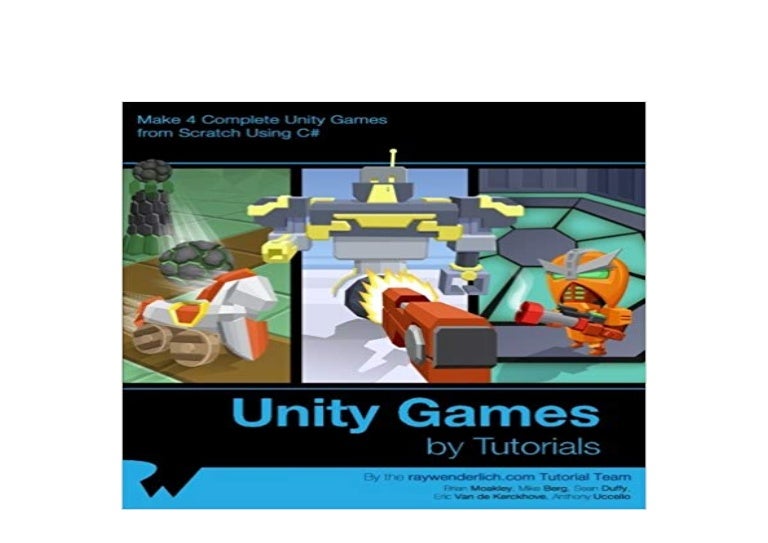 FREE_DOWNLOAD_EBOOK LIBRARY Unity Games by Tutorials Make