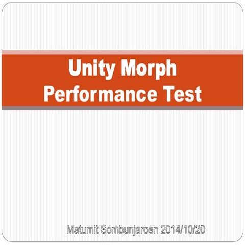 Unity Morph performance test
