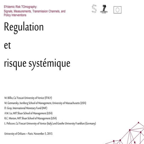 Regulation et  risque systémique - Monica Billio. April, 7-11 2013