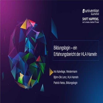BILDUNGSLOGIN: Mit zwei Klicks die ganze Bandbreite digitaler Bildungsmedien nutzen - Ein Erfahrungsbericht der HLA Hameln - HLA Hameln - Univention Summit 2022