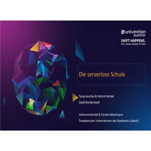 Sie serverlose Schule - Stadt Norderstedt - Univention Summit 2022