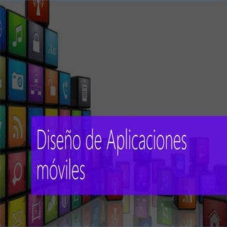 Diseño de aplicaciones móviles - Co...
