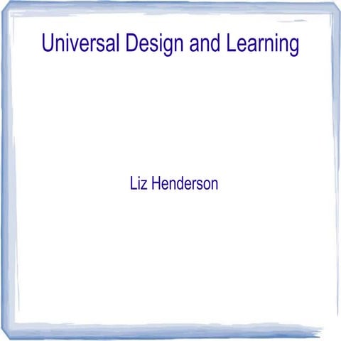 Universal design