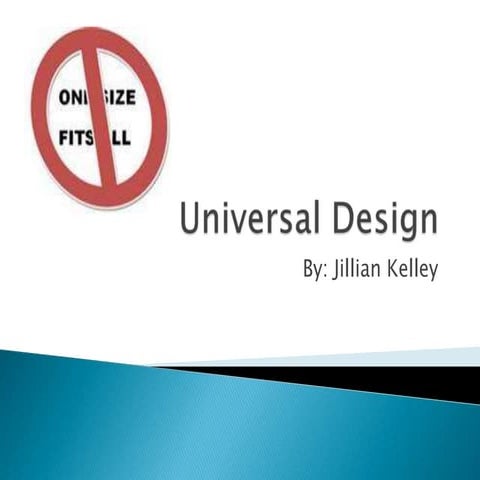 Universal design