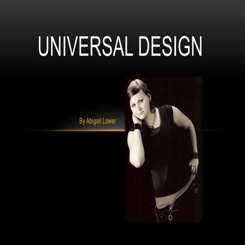 Universal design
