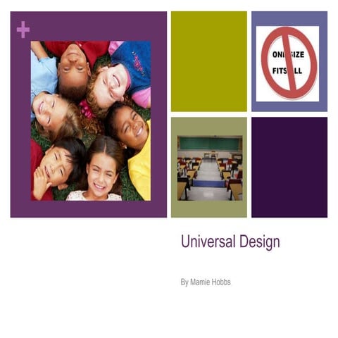 Universal design