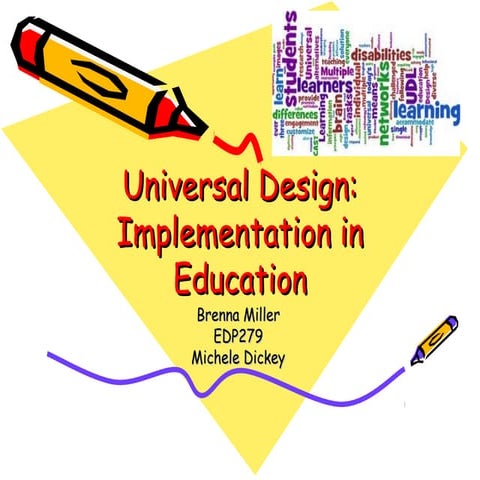 Universal Design: Implementation in Education - Brenna Miller (EDP279)