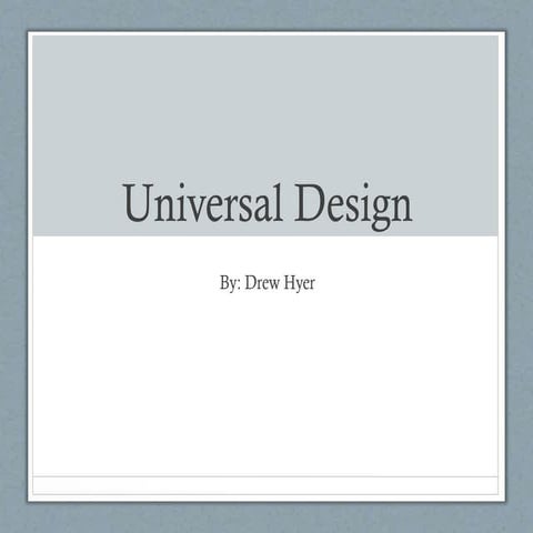 Universal Design