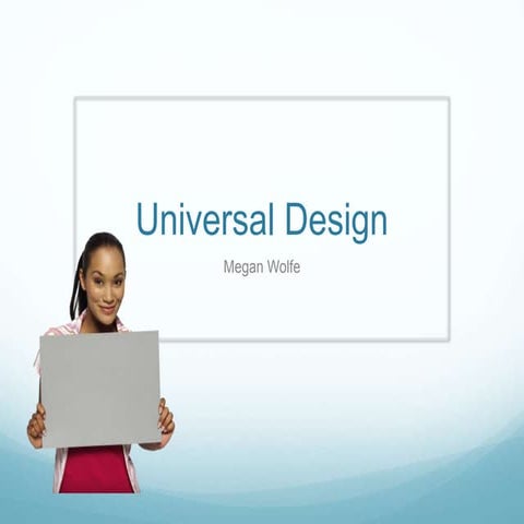 Universal design