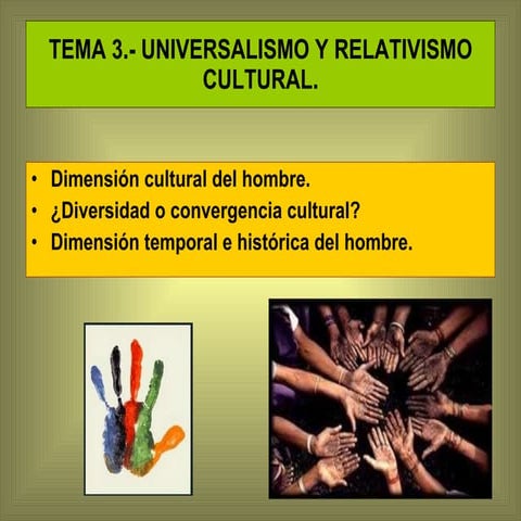 Universalismo y relativismo cultural