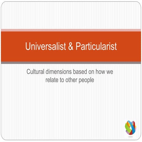Universalist & particularist