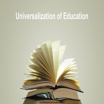 Universalization of education in Indian Context.pptx