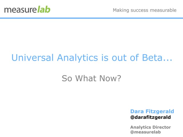 Universal Analytics Out of Beta - BrightonSEO 2014