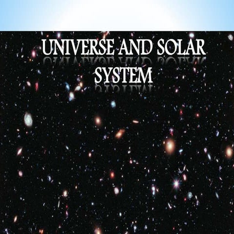 Universe and Solar System