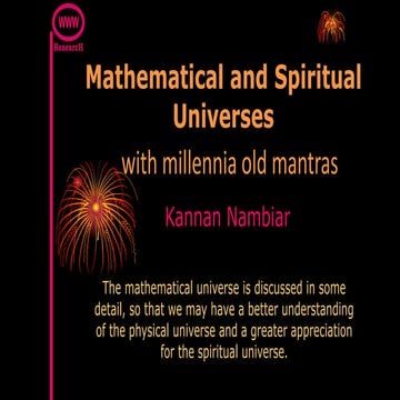 Mathematical and Spiritual Universes with Millennia old Mantras