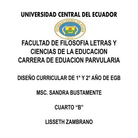 DISEÑO CURRICULAR DE 1° Y 2° AÑO DE EGB: La importancia de enseñar y aprender...